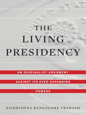 cover image of The Living Presidency